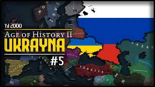 Ruslar Planlarımızı Baltaladı | Ukrayna - Age of History 2 | BÖLÜM 5