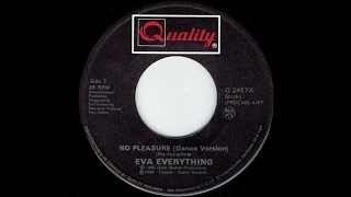 Eva Everything - No Pleasure (Dance Version)