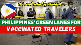 WHAT IS THE GREEN LANE PROGRAM FOR VACCINATED FILIPINOS, BALIKBAYANS & FOREIGNERS? PHILIPPINE TRAVEL