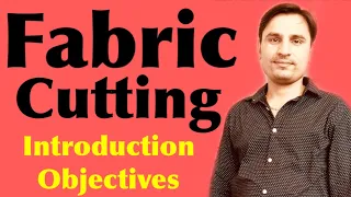 fabric cutting process | garment industry | objectives | garment manufacturing | textile2020