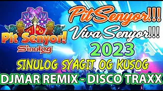 SINULOG 2023 DISCO REMIX - SYAGIT OG KUSOG - PIT SENYOR🎉 - BREAK LATIN DISCO MIX - DJMAR DISCO TRAXX