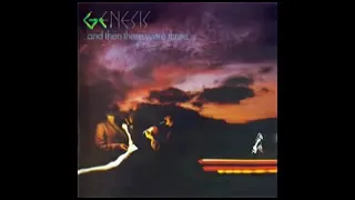 Genesis: And Then There Were Three (Full Remastered Album 1978)