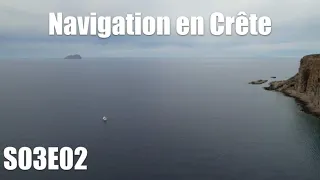 Navigation à la voile en Crête - S03E02 / (Bag-Bihan)