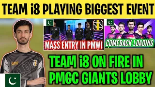 TEAM i8 PLAYING BIGGEST EVENT😨 | i8 On Fire In Pmgc Giants Lobby🔥 | Team i8 Mass Entry In Pmwi😍