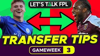 FPL TRANSFER TIPS GAMEWEEK 3 | Who to Buy and Sell? | Fantasy Premier League Tips 2021/22