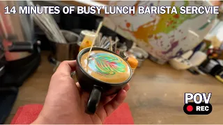 14 Minutes of busy lunch Barista service