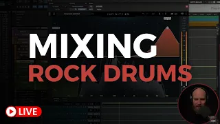 Mixing Rock Drums to HIT HARD! | The Mix Academy LIVE