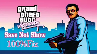 How To Fix Gta Vice City Save Not Show