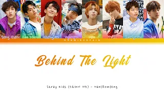 Stray Kids (스트레이 키즈) - Behind The Light (그림자도 빛이 있어야 존재)(OT8) - Color Coded Lyrics