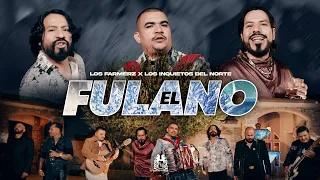 Los Farmerz x Los Inquietos Del Norte - El Fulano [Official Video]