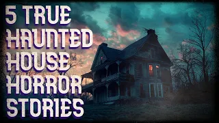 5 true haunted house stories