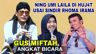 Gus Miftah Angkat Bicara Ning Umi Laila Di Huj4t usai sindir Rhoma Irama - Gus Miftah Terbaru 2024