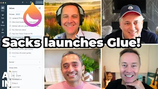 David Sacks launches Glue on All-In