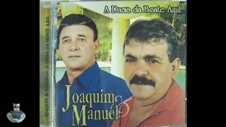 Joaquim & Manuel - A Dama Da Boate Azul