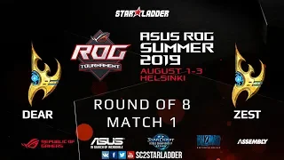 2019 Assembly Summer Ro8 Match 1: Dear (P) vs Zest (P)