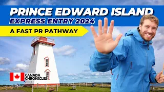 PEI Express Entry: Your Fast Track To Prince Edward Island Immigration | Canada Immigration 2024