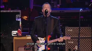 Eric Clapton  Paul McCartney   While My Guitar Gently Weeps London 2002