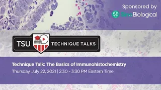 Technique Talk: The Basics of Immunohistochemistry