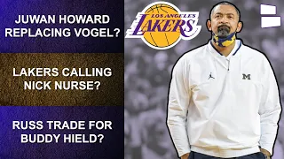 Lakers Head Coach Rumors: Juwan Howard & Rajon Rondo? Lakers Want Nick Nurse? Russ For Buddy Hield?