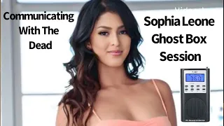 Sophia Leone Celebrity Ghost Box Session Interview Spirit Box EVP