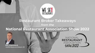 Restaurant Broker Takeaways from the National Restaurant Association Show 2022
