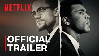 Blood Brothers | Malcolm X & Muhammad Ali Official Trailer | Netflix