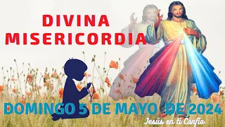 Divina Misericordia domingo 5 de mayo  de 2024