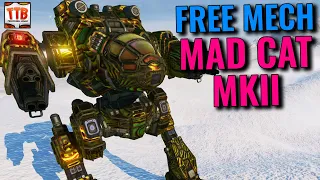 MAD CAT B - FREE MECH IN APRIL! HOW TO GET, BUILDS, GAMEPLAY! - Mechwarrior Online 2021