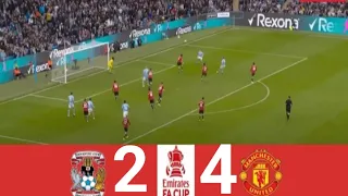 Coventry City vs Manchester United (2-4) | 2024 FA Cup | Match Highlights