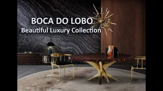 BOCA DO LOBO Beautiful Luxury Collection