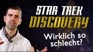 Star Trek Discovery: Wirklich so schlecht?!