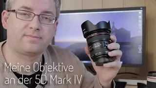 Diese Objektive nutze ich an der Canon 5D Mark IV