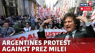 Argentina Protest Live | Argentines Protest Against Milei Amidst Security Measures | News18|  N18L