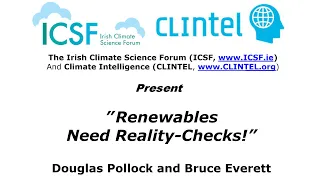 Renewables Need Reality-Checks! - Douglas Pollock and Bruce Everett