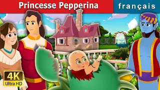 Princesse Pepperina | Princess Pepperina Story | Contes De Fées Français