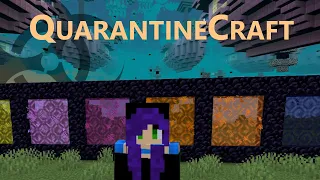 QuarantineCraft | Infinite Dimensions Snapshot!