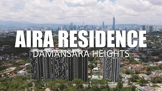 PROPERTY REVIEW #181 | AIRA RESIDENCE, DAMANSARA HEIGHTS