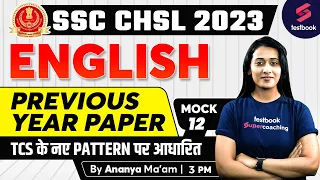 SSC CHSL 2023 | English | SSC Previous Year Questions | SSC CHSL English Mock | #12 | Ananya Ma'am