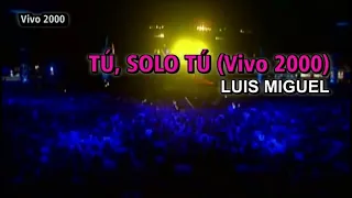 Luis Miguel - Tú, solo tú (En vivo) (Karaoke)