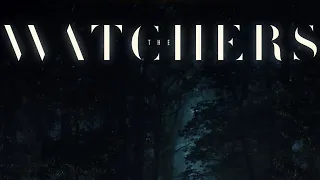 THE WATCHERS 2024 Trailer | 4K Ultra HD