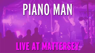 ELIO PACE - Piano Man - Live At Mattersey - August 2020