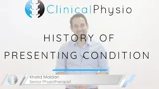 History of Presenting Condition | Clinical Physio Premium