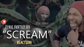 TAKE ME TO THE TREE! 🌳🙃|| FINAL FANTASY XIV "Scream" REACTION  || PATREON REQUEST