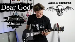 Dear God - Avenged Sevenfold - Electric Guitar Cover