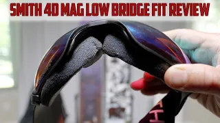 Smith 4D Mag Low Bridge Fit vs. 4D Mag