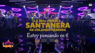 La Inolvidable Santanera De Orlando Herrera - Estoy Pensando En Ti (Video Oficial)