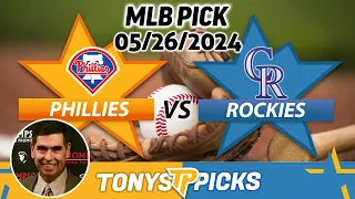 Philadelphia Phillies vs. Colorado Rockies 5/26/24 MLB Picks & Predictions by Tony Tellez,