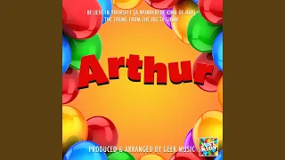 Believe In Yourself (From "Arthur")