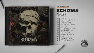 SCHIZMA - Upadek (Full Album Stream)