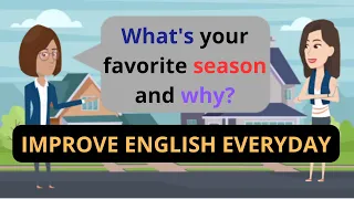 Talking About Weather And Seasons | ENGLISH CONVERSATION PRACTICE